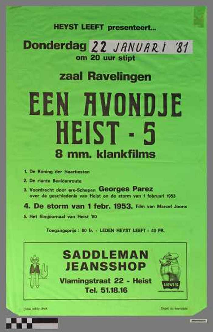 Een avondje Heist - 5, 8 mm. Klankfilms, Heyst leeft presenteert..., Donderdag 22 januari 81 om 20 uur stipt, zaal Ravelingen.