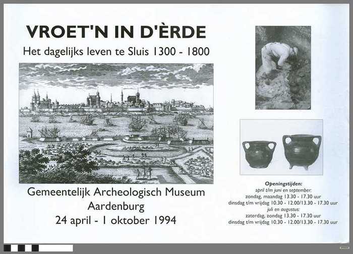 Vroet'n in d'èrde - Het dagelijks leven te Sluis 1300-1800