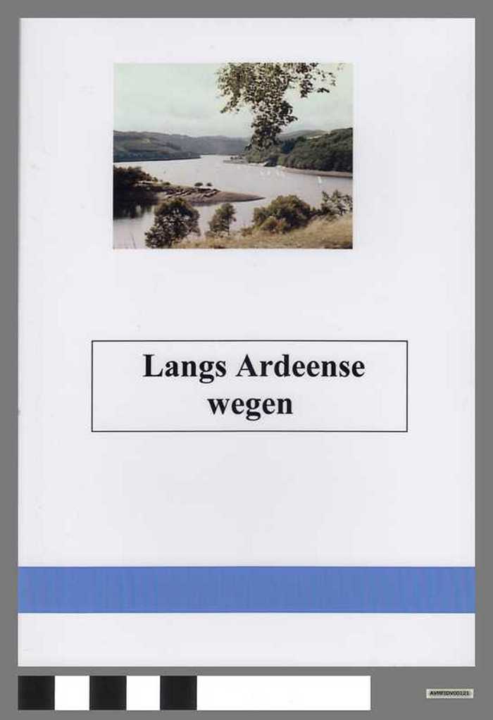 Langs Ardeense wegen