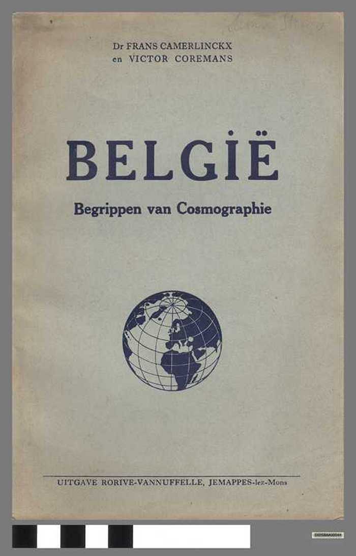 Moderne Handboeken der Aardrijkskunde: 3e deel: België - Begrippen van Cosmographie