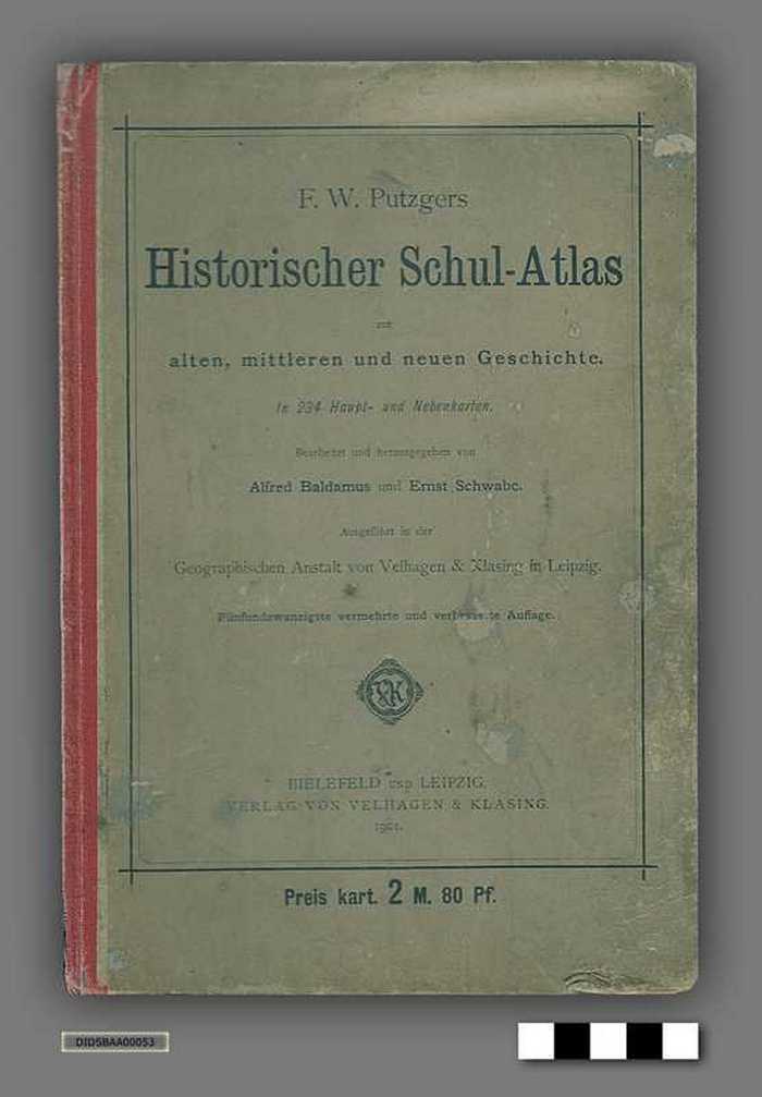 Historischer Schul-Atlas zur alten, mittleren und neuen Geschichte