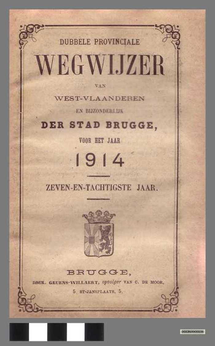 Dubbele provinciale wegwijzer van West-Vlaanderen en bijzonderlijk der stad Brugge voor het jaar 1914