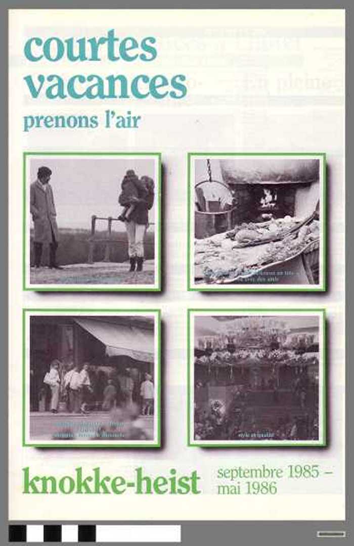 Courtes vacances - Knokke-Heist septembre 1985-mai 1986. Prenons l air