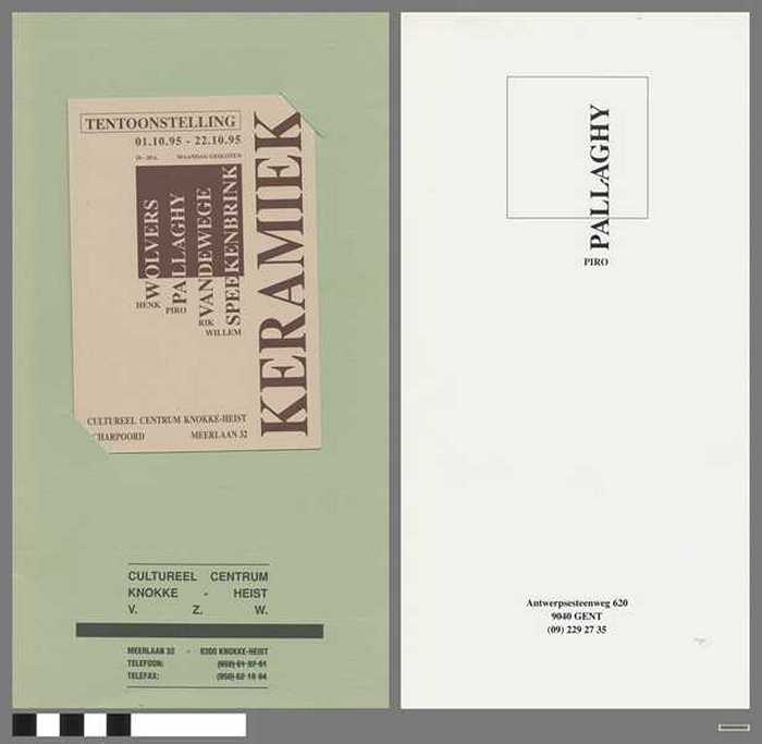 Tentoonstelling Keramiek: Henk Wolvers, Piro Pallaghy, Rik Vandeweghe, Willem Speekenbrink