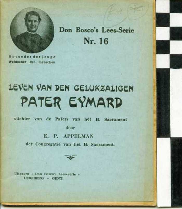 Boekje: Leven van den gelukzaligen Pater Eymard