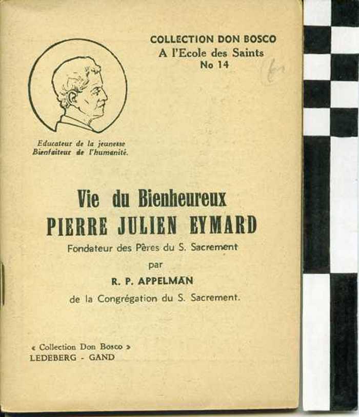 Boekje: Vie du Bienheureux Pierre Julien Eymard