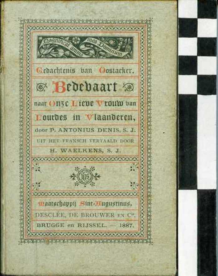Boekje: Gedachtenis van Oostacker - Bedevaart naar Onze Lieve Vrouw van Lourdes in Vlaanderen