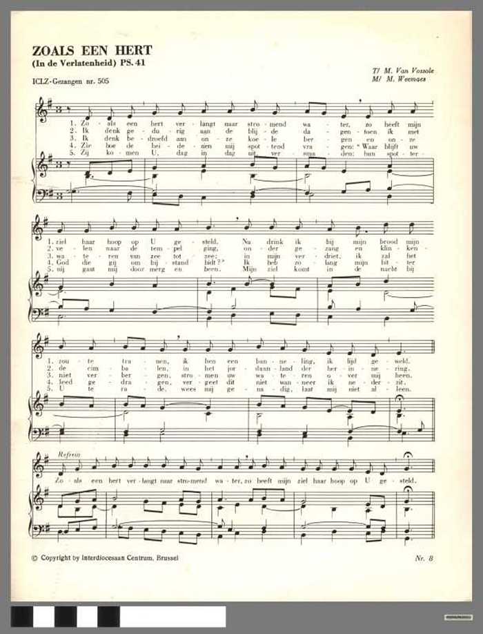 (1) Zoals een hert. (2) Die rechtens God Gelijk. (3) De Heer is Koning. (4) Witte donderdag.