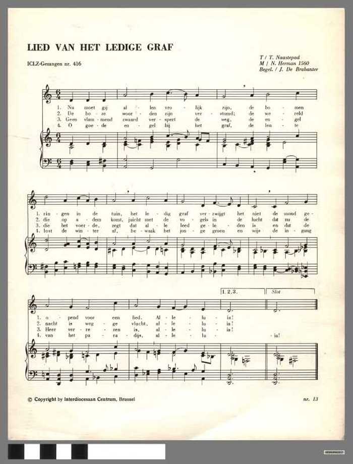 (1) Lied van het ledige graf. (2) Looft God den Heer. (3) Gij zijt in glans verschenen.