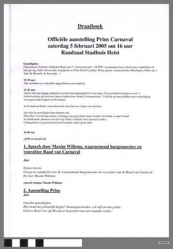 Draaiboek: Officiële aanstelling Prins Carnaval 2005