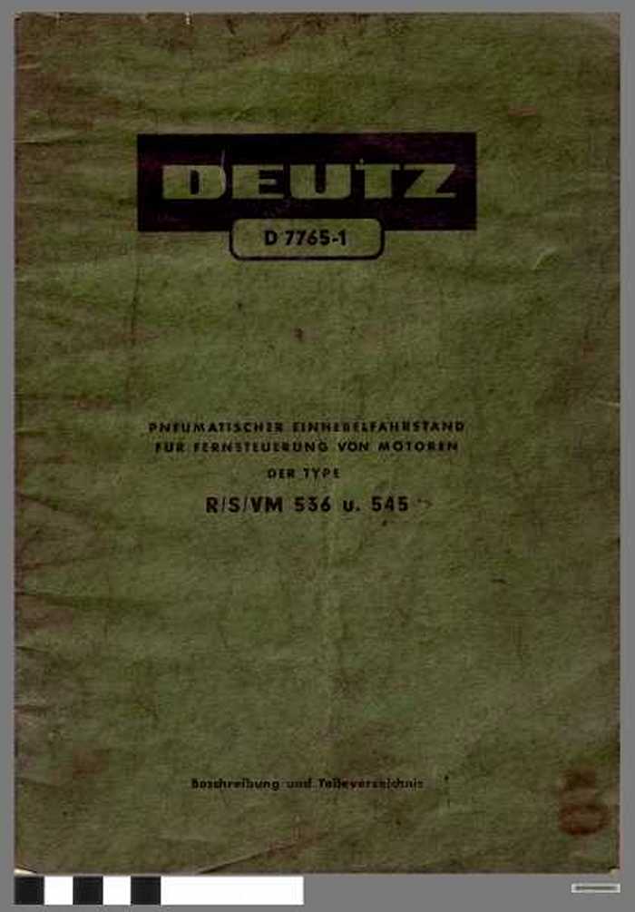 Deutz D 7765-1. pneumatischer einhebelfahrstand für fernsteuerung von motoren der type R/S/VM 536 u. 545 - beschreibung und Teileverzeichnis.