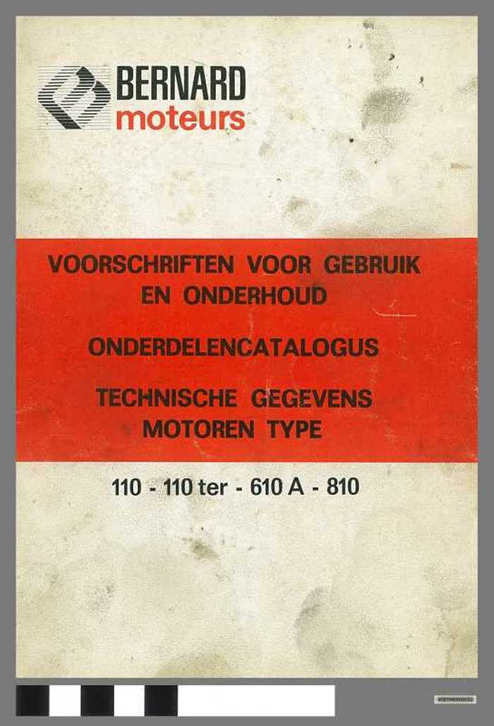 Bernard moteurs - Voorschriften voor gebruik en onderhoud, onderdelencatalogus, technisch gegevens Motroten type