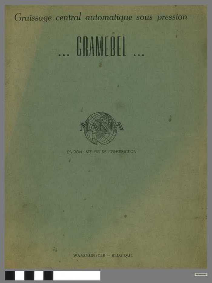 Gramebel Manta - Graissage central automatique sous pression