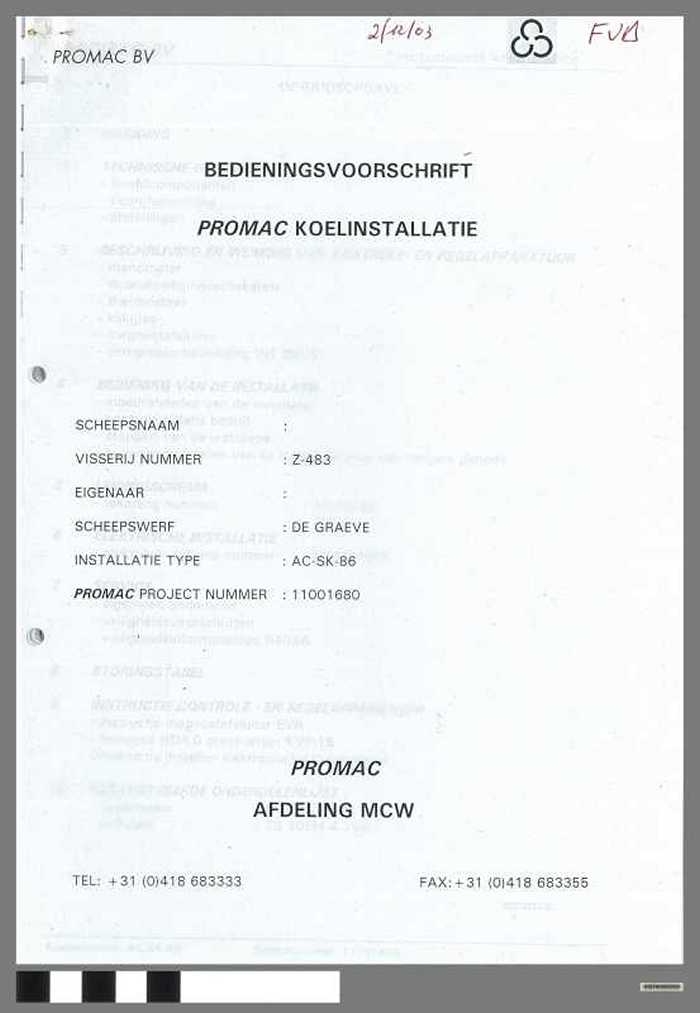 Promac BV - Afdeling MCW - Bedieningsvoorschrift Promac Koelinstallatie voor de Z.483